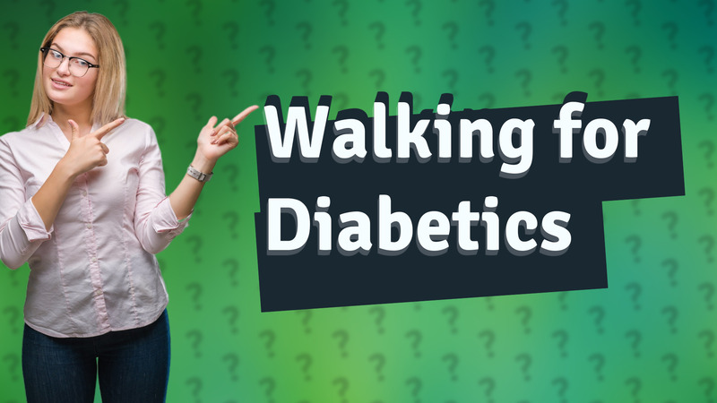 Walking for Diabetics