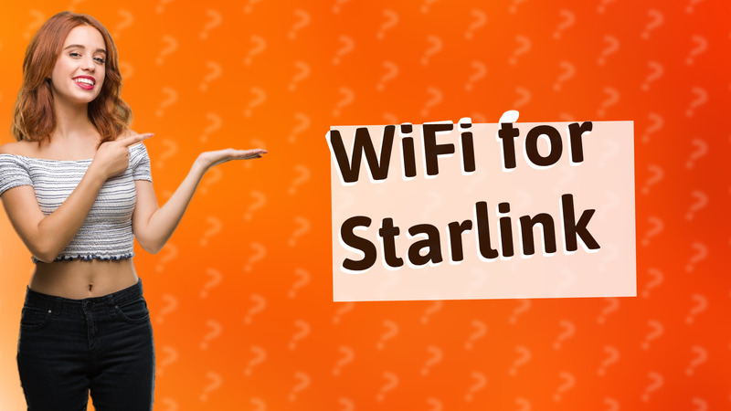WiFi for Starlink