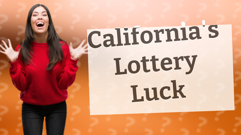 California's Lottery Luck