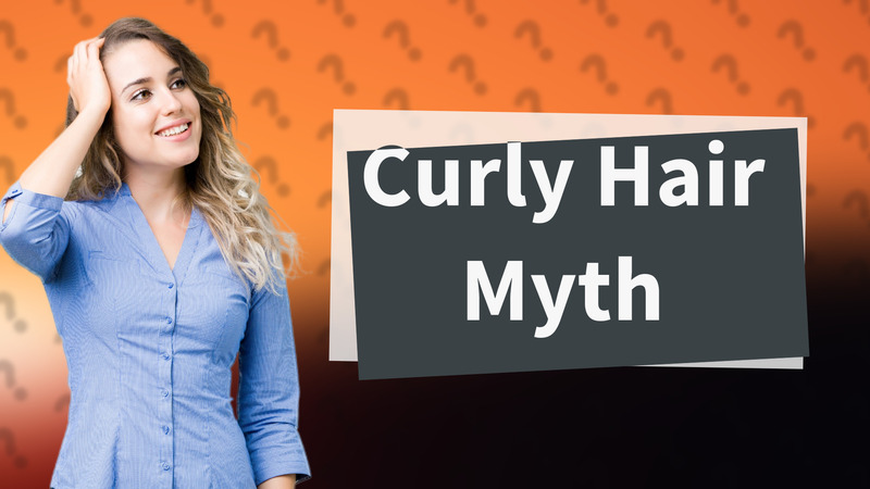 Curly Hair Myth