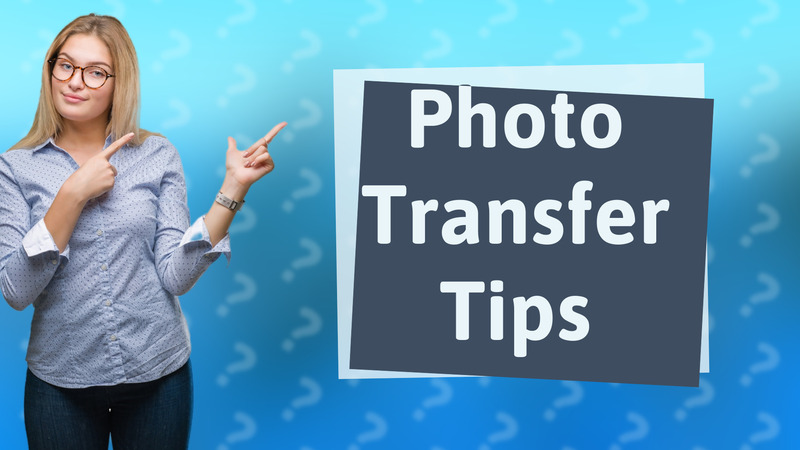 Photo Transfer Tips
