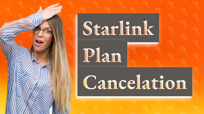 Starlink Plan Cancelation