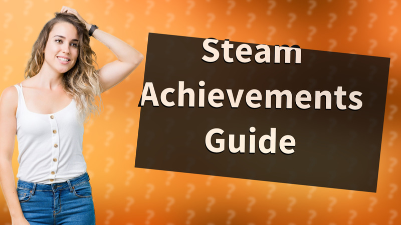 Steam Achievements Guide