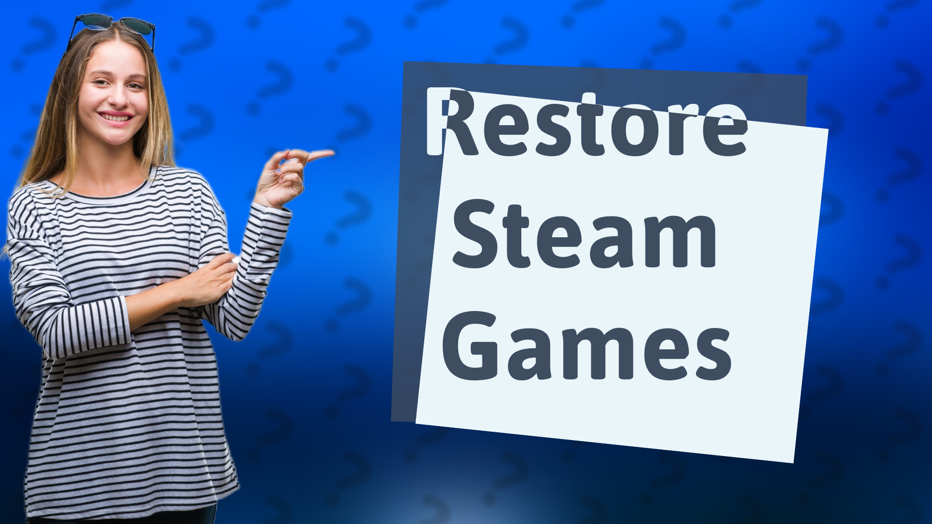 Restore Steam Games