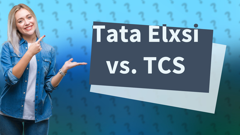 Tata Elxsi vs. TCS