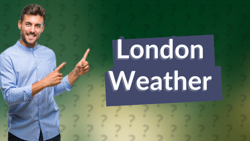 London Weather