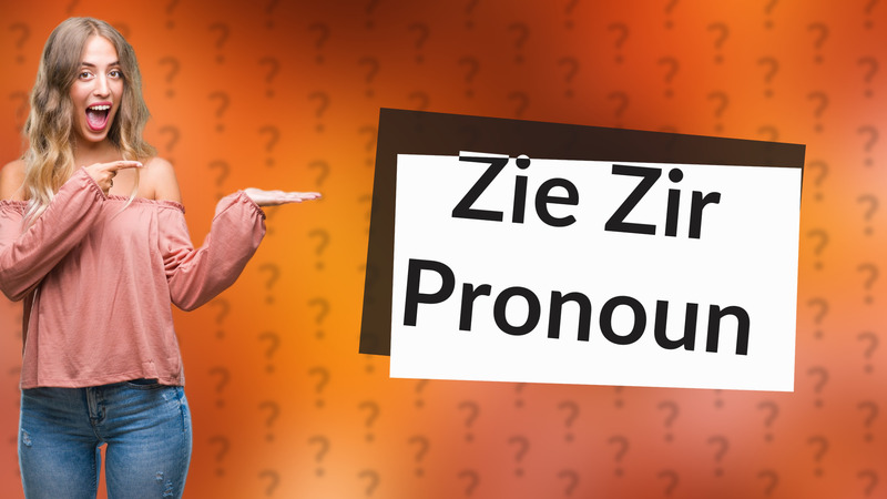 Zie Zir Pronoun