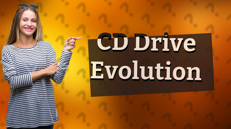 CD Drive Evolution
