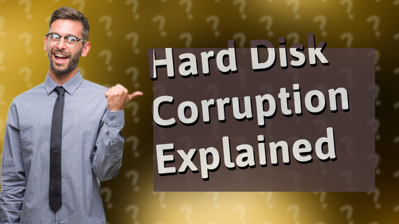 Hard Disk Corruption Explained