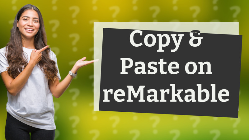 Copy & Paste on reMarkable