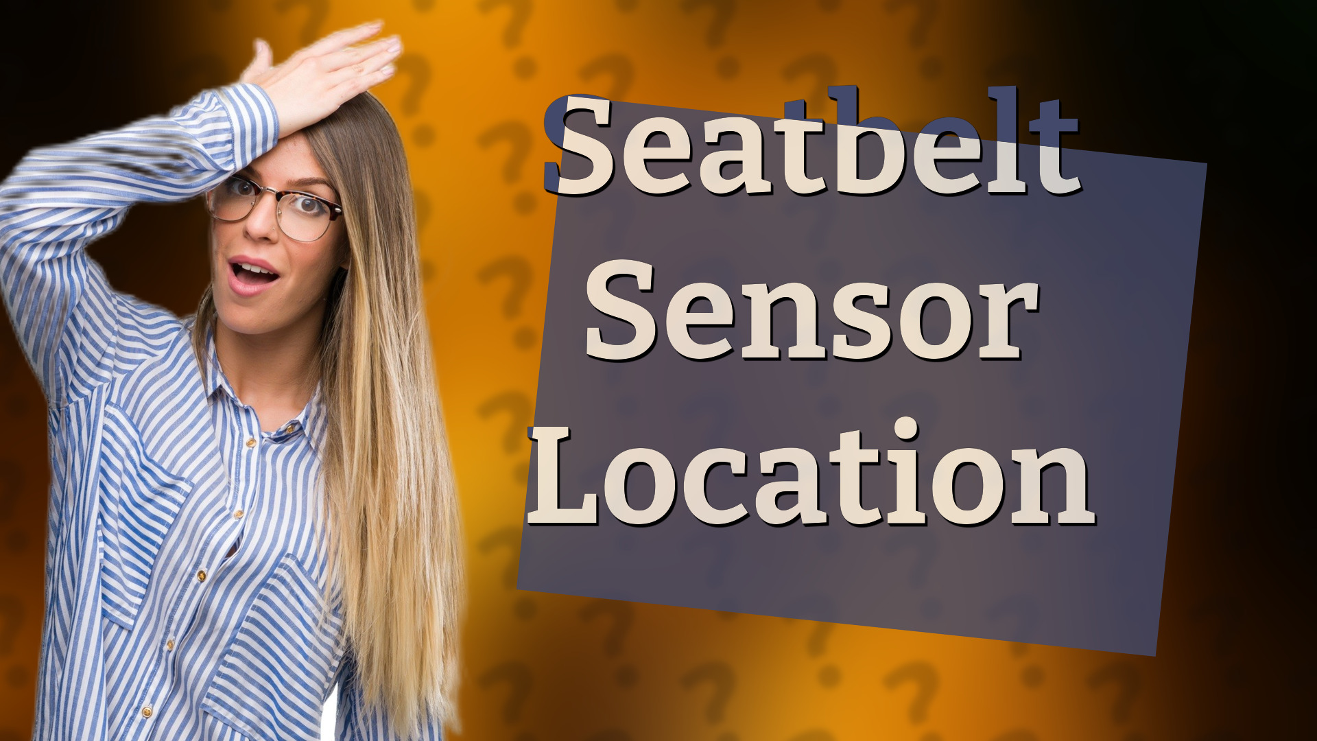 Seatbelt Sensor Location