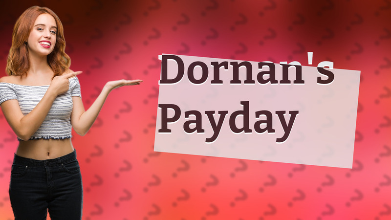 Dornan's Payday