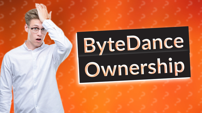 ByteDance Ownership