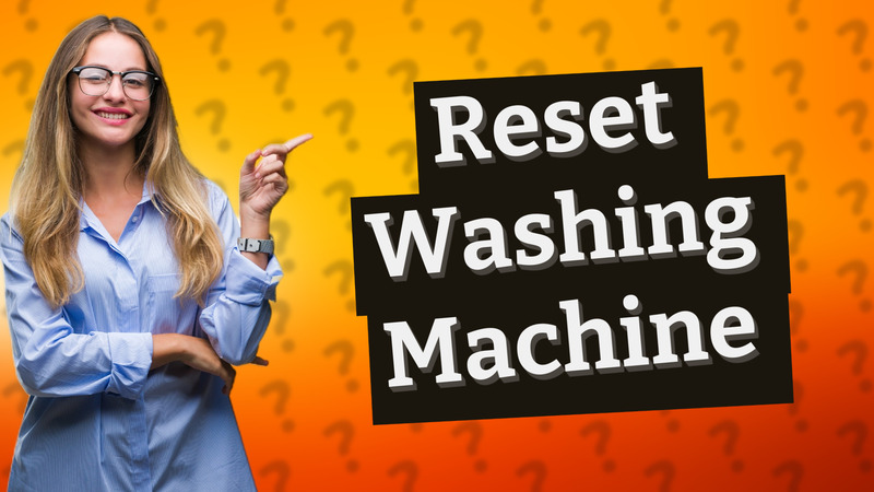 Reset Washing Machine