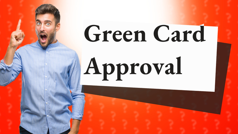 Green Card Approval
