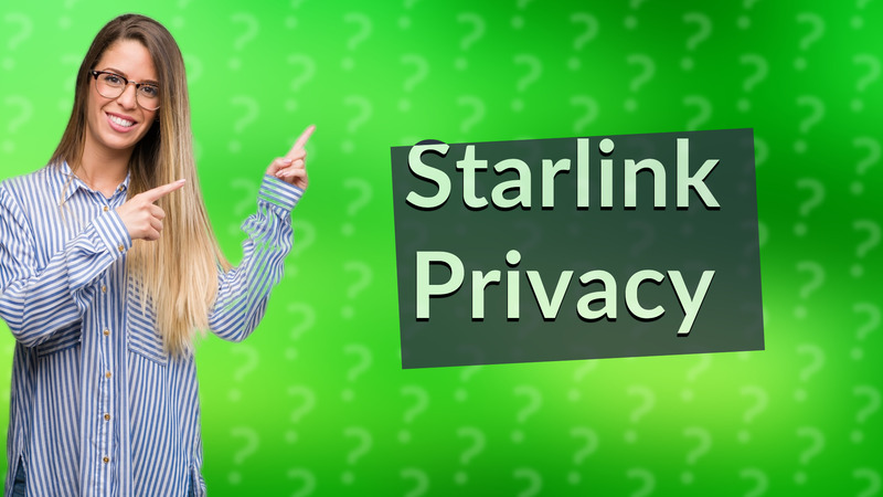 Starlink Privacy