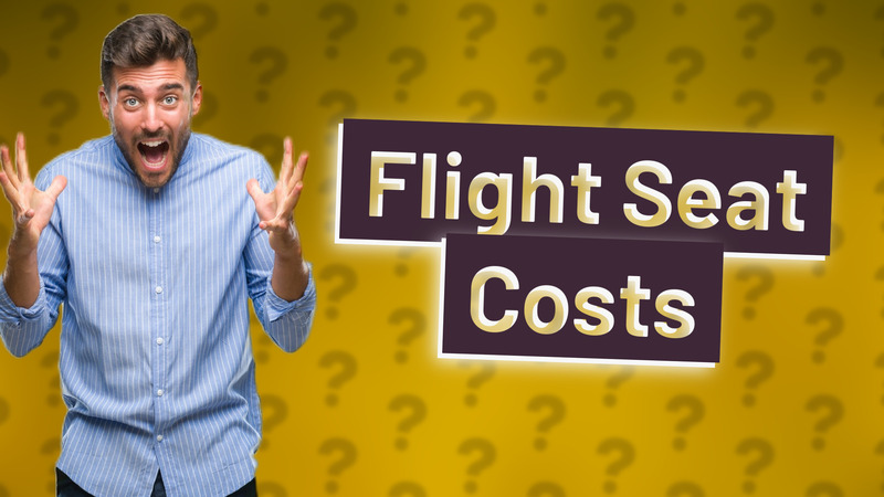 Flight Seat Costs