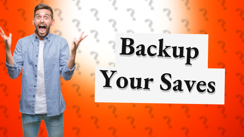 Backup Your Saves