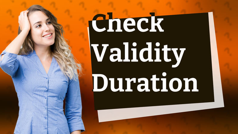 Check Validity Duration