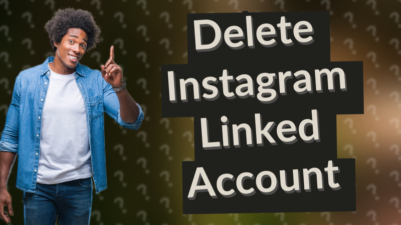 Delete Instagram Linked Account