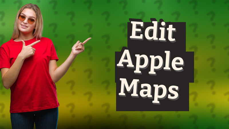Edit Apple Maps