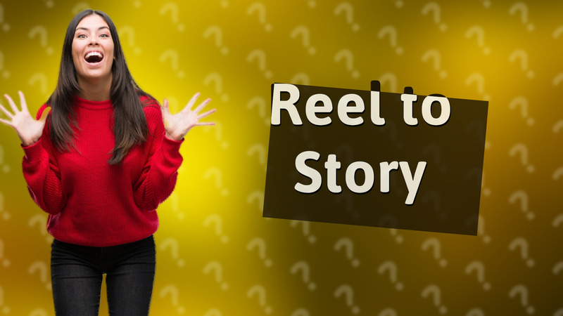 Reel to Story