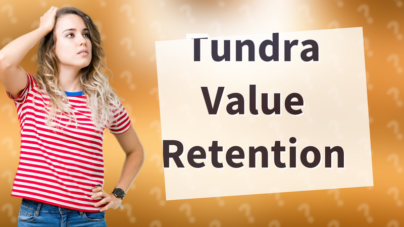 Tundra Value Retention