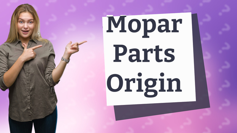 Mopar Parts Origin