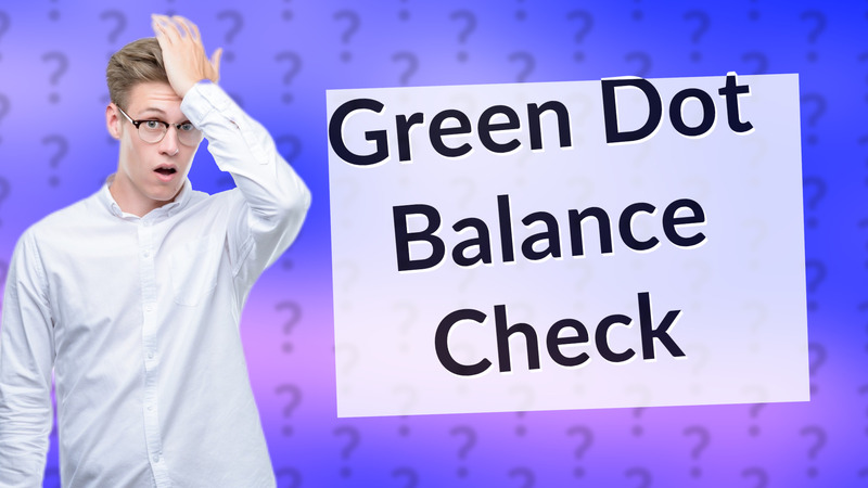 Green Dot Balance Check