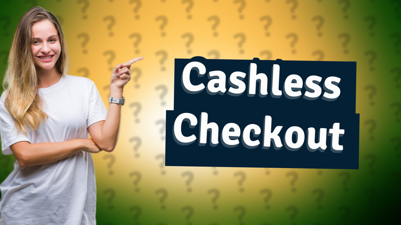 Cashless Checkout