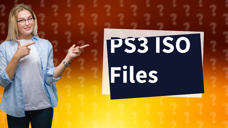 PS3 ISO Files