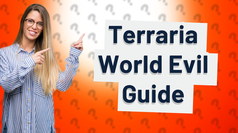 Terraria World Evil Guide
