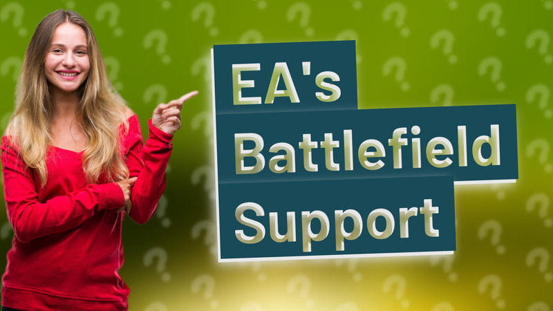 EA's Battlefield Support