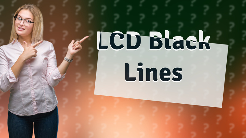 LCD Black Lines