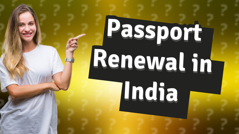Passport Renewal in India