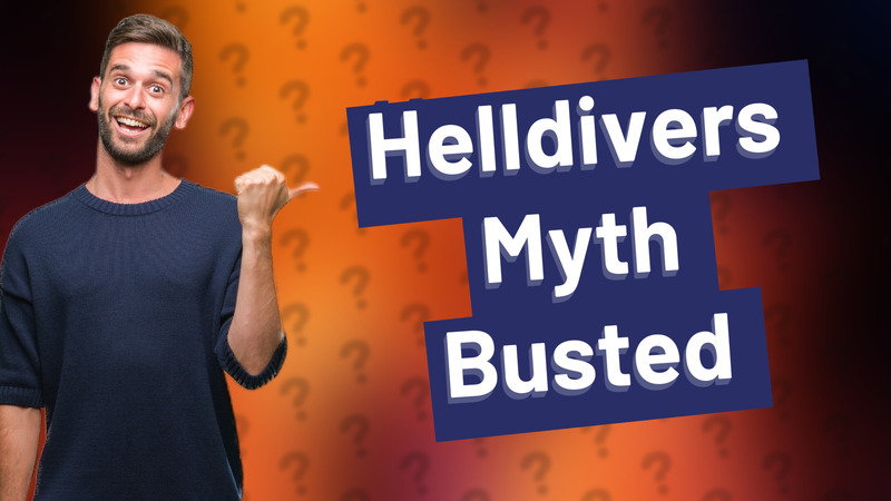 Helldivers Myth Busted