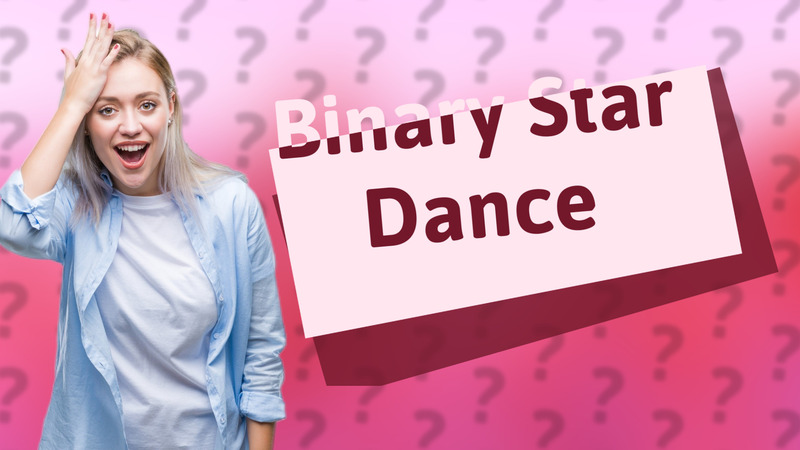 Binary Star Dance