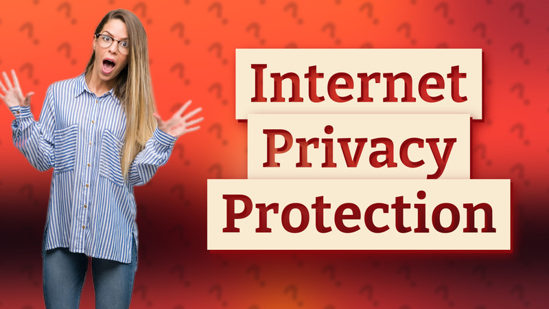 Internet Privacy Protection