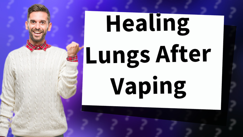 Healing Lungs After Vaping