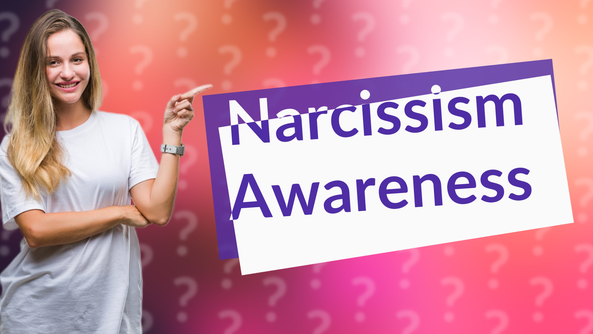 Narcissism Awareness