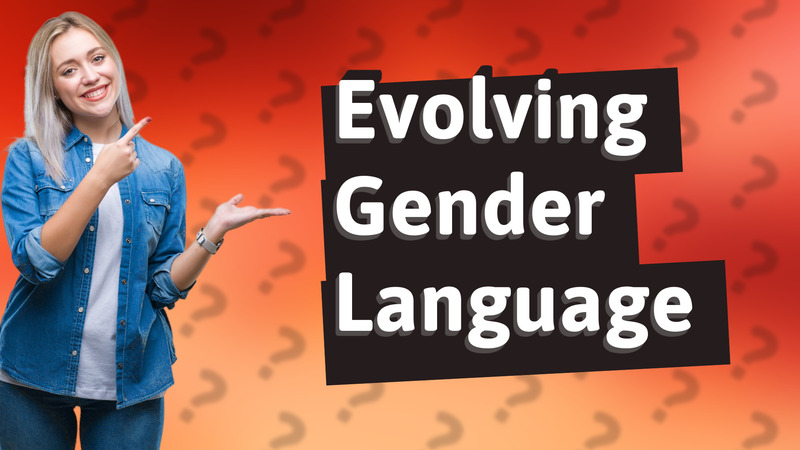 Evolving Gender Language