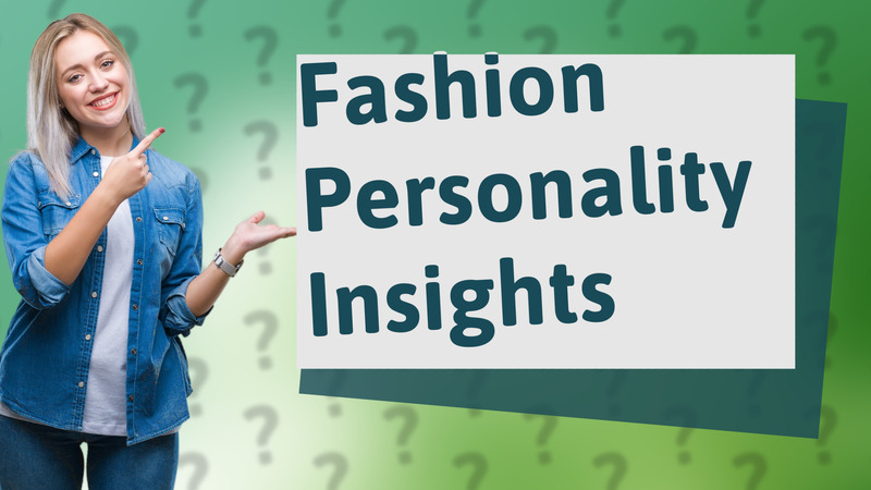 Fashion Personality Insights