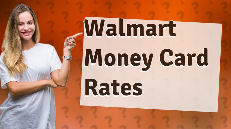Walmart Money Card Rates