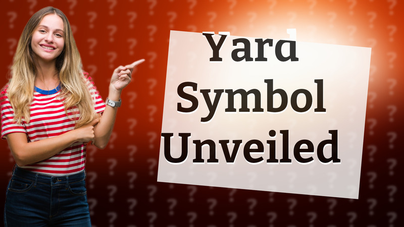 Yard Symbol Unveiled