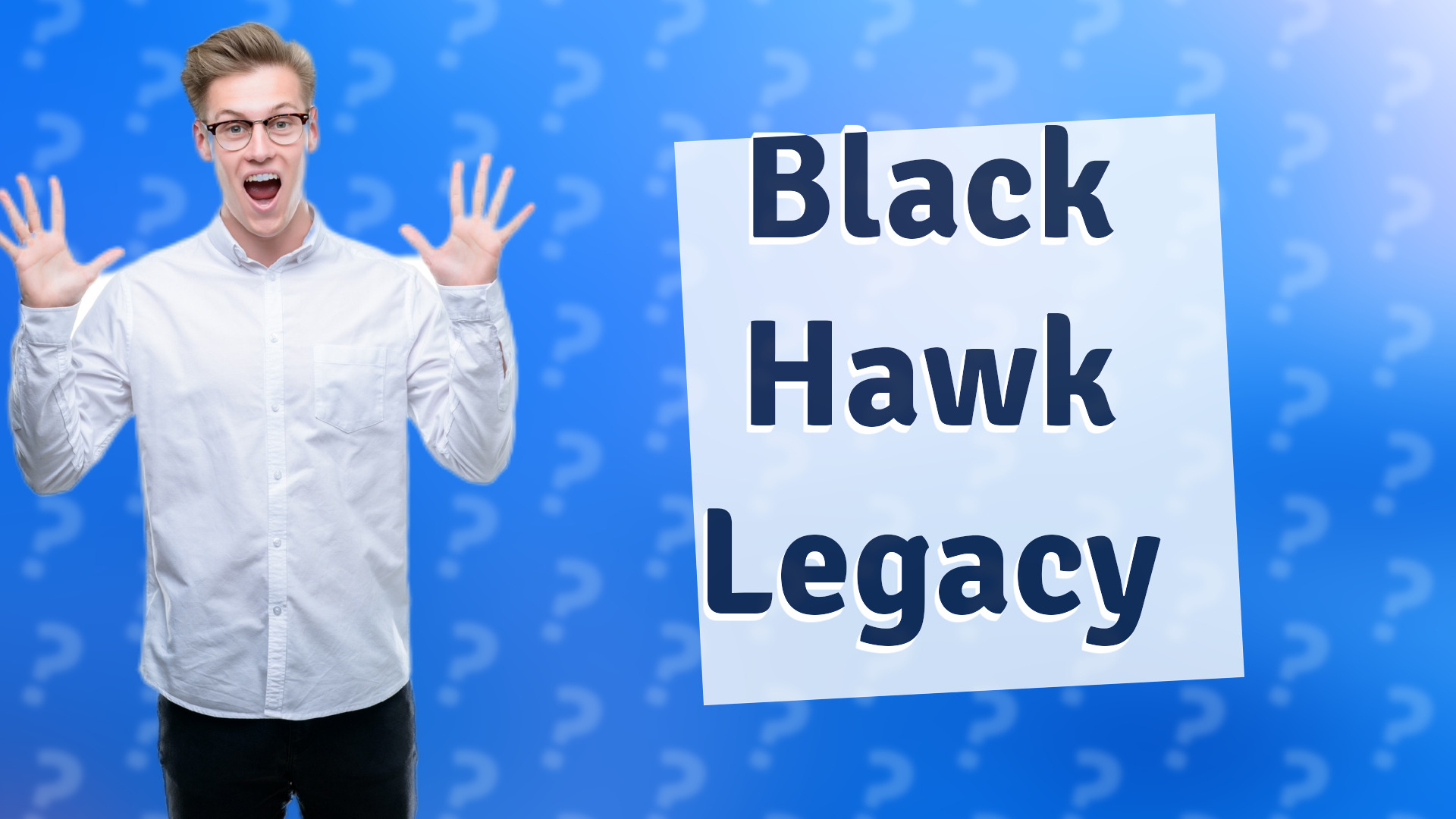 Black Hawk Legacy