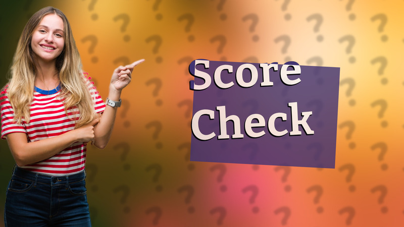 Score Check