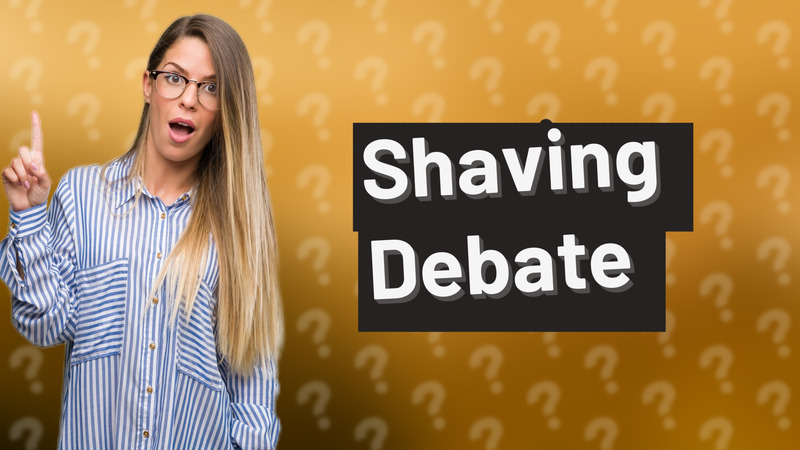 Shaving Debate