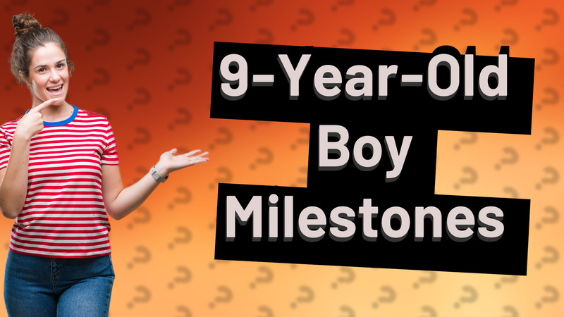 9-Year-Old Boy Milestones