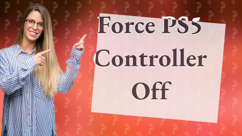 Force PS5 Controller Off