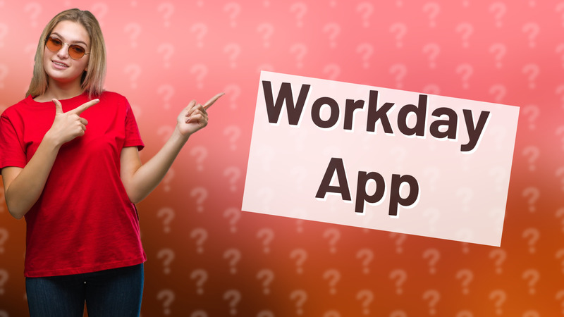 Workday App